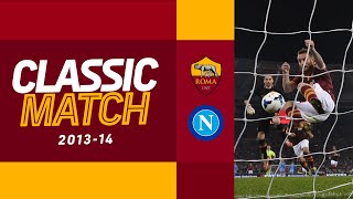 DE ROSSI + CASTAN ⛔ ROMA - NAPOLI | Classic match highlights | 2013-14