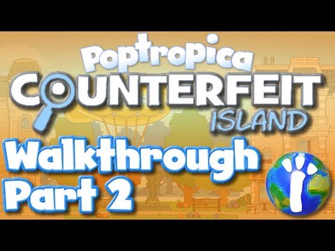 Poptropica: Counterfeit Island Walkthrough Part 2 - YouTube