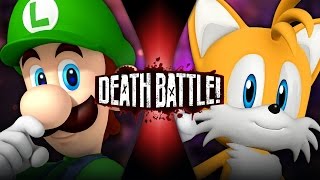 Luigi VS Tails - DEATH BATTLE! - ScrewAttack