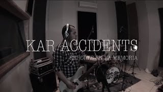 Kar Accidents - Errores en la Memoria @ Pulsar Studio Sessions