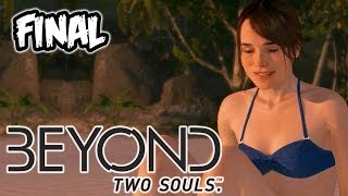 O Grande Final! - Beyond Two Souls #22 (Em Português) [FIM]