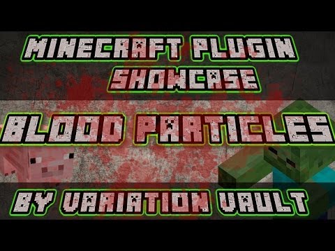 Minecraft Bukkit Plugin - Blood Particles - Give mobs blood ! [effect ...