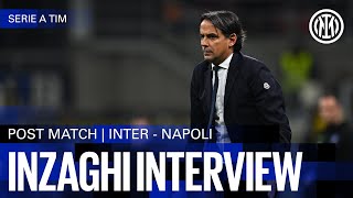 SIMONE INZAGHI INTERVIEW | INTER 1-1 NAPOLI 🎙️⚫🔵??