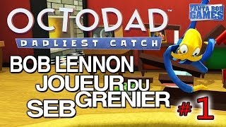 Octodad - Ep. 1 - avec Seb, Fred et Bob