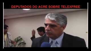 DENUNCIA BOMBA ! deputados do acre falam sobra telexfree.