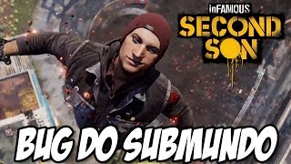 Infamous Second Son PS4 - Bug do Submundo IRADO!