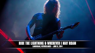 Metallica: Ride The Lightning and Wherever I May Roam (MetOnTour - Landgraaf, Netherlands - 2014)