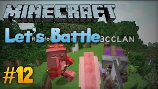 Taktischer LEBENSKAMPF oder doch nur ein ANGRIFF - #12 - Let's Battle Minecraft 1.7 [S9]