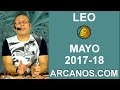 Video Horscopo Semanal LEO  del 30 Abril al 6 Mayo 2017 (Semana 2017-18) (Lectura del Tarot)