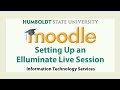 Moodle: Setting Up an Elluminate Live Session