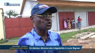GABON / LEGISLATIVES 2018 : Un électeur dénonce des irrégularités à Louis Bigman