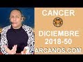 Video Horscopo Semanal CNCER  del 9 al 15 Diciembre 2018 (Semana 2018-50) (Lectura del Tarot)