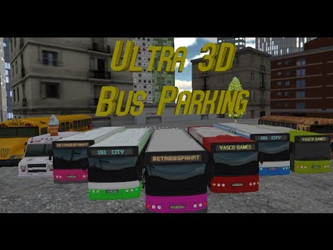 Android Parking Games Ultra 3D Bus Parking HD GamePlay