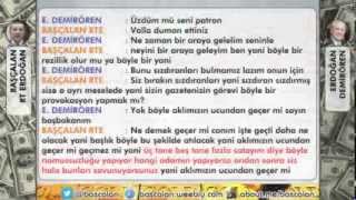 BAŞÇALAN Erdoğan, Milliyet'in Sahibi DEMİRÖREN'e Hakaret Ediyor