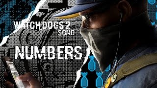 WATCH DOGS 2 SONG - Numbers by Miracle Of Sound