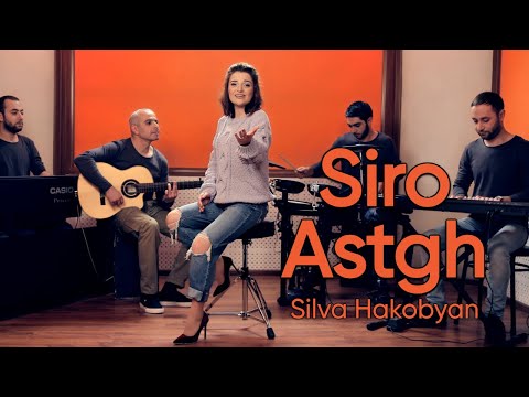 Silva Hakobyan - Siro Astgh