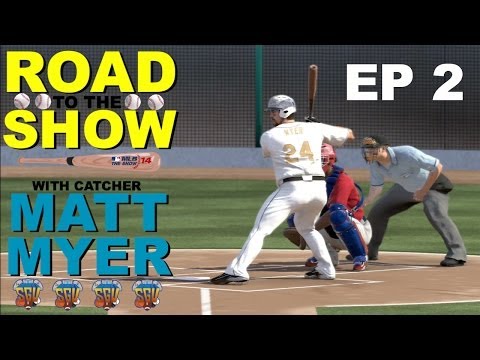 MLB 14 The Show: Matt Myer (Catcher) Road To The Show - EP2