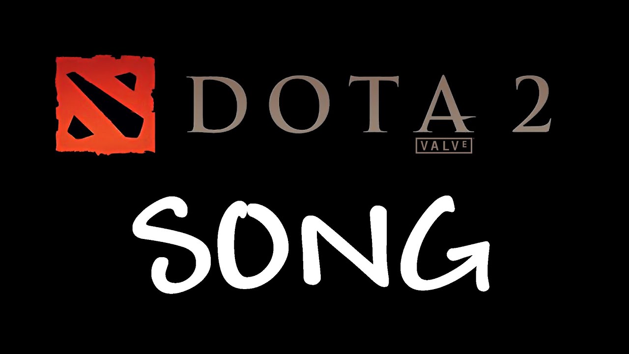 Dota Music Song