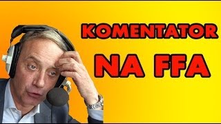 Komentator na FFA - MC Grzesio