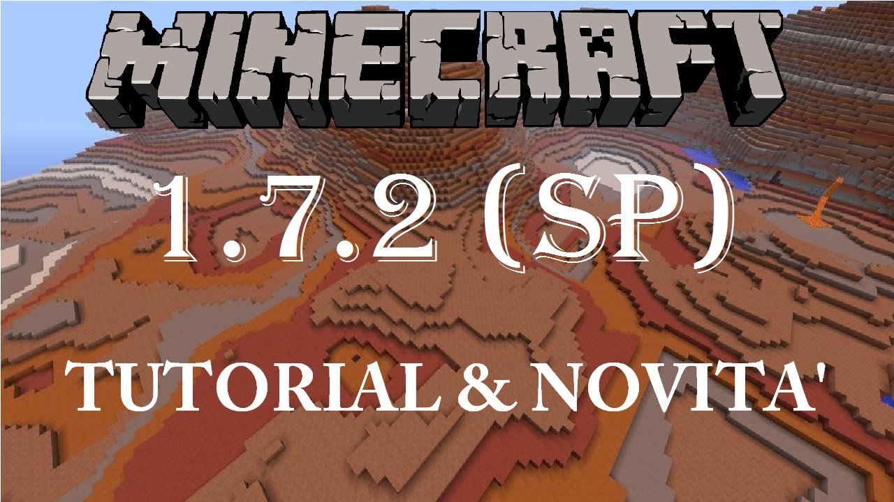 Come scaricare Minecraft SP 1.7.2 / 1.7.4 Gratis (Ultima Versione ...