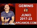 Video Horscopo Semanal GMINIS  del 4 al 10 Junio 2017 (Semana 2017-23) (Lectura del Tarot)