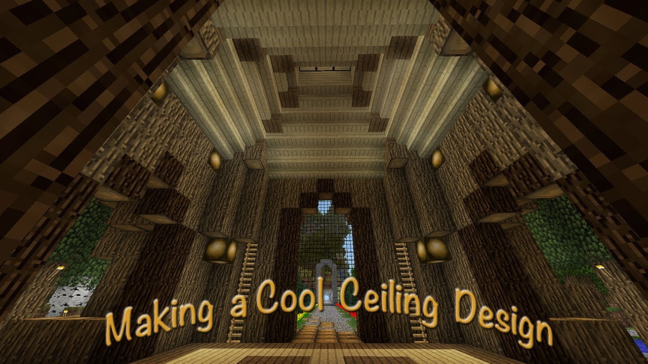 Minecraft: How To Make An Intricate Ceiling Design For The ...