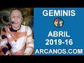 Video Horscopo Semanal GMINIS  del 14 al 20 Abril 2019 (Semana 2019-16) (Lectura del Tarot)