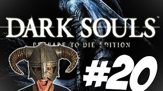 DARK SOULS #20 - Who you gonna call?