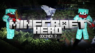 Minecraft HERO - CIĄG DALSZY POSZUKIWAŃ! (Odcinek 7)