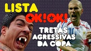 As Top 5 tretas mais agressivas da Copa EVEEEEEEEEEEER