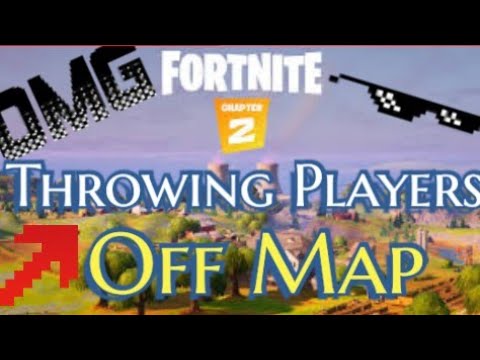 Throwing Players Off The Map Like A Pro... Fortnite Battle Royale FUNNY MOMENTS