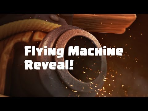Clash Royale FLYING MACHINE New Clash Royale Card