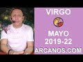 Video Horscopo Semanal VIRGO  del 26 Mayo al 1 Junio 2019 (Semana 2019-22) (Lectura del Tarot)