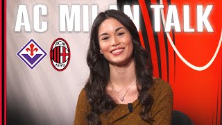 AC Milan Talk | Episode 21 | Fiorentina v AC Milan