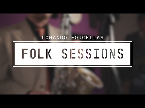 Comando Foucellas - Rapariga (Folk Sessions)