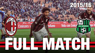 Bacca - Luiz Adriano | Full Match | AC Milan v Sassuolo 2015/16
