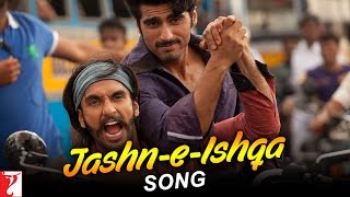 Jashn E Ishqa - Song - GUNDAY - Ranveer Singh | Arjun Kapoor | Priyanka Chopra | Irrfan Khan