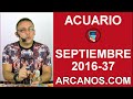 Video Horscopo Semanal ACUARIO  del 4 al 10 Septiembre 2016 (Semana 2016-37) (Lectura del Tarot)