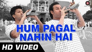 Hum Pagal Nahin Hai Official HD Video | Humshakals | Saif & Ritiesh | Himesh Reshammiya