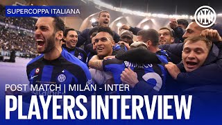 MILAN vs INTER 0-3 | SUPERCOPPA ITALIANA | PLAYERS EXCLUSIVE INTERVIEW 🎙️⚫🔵??
