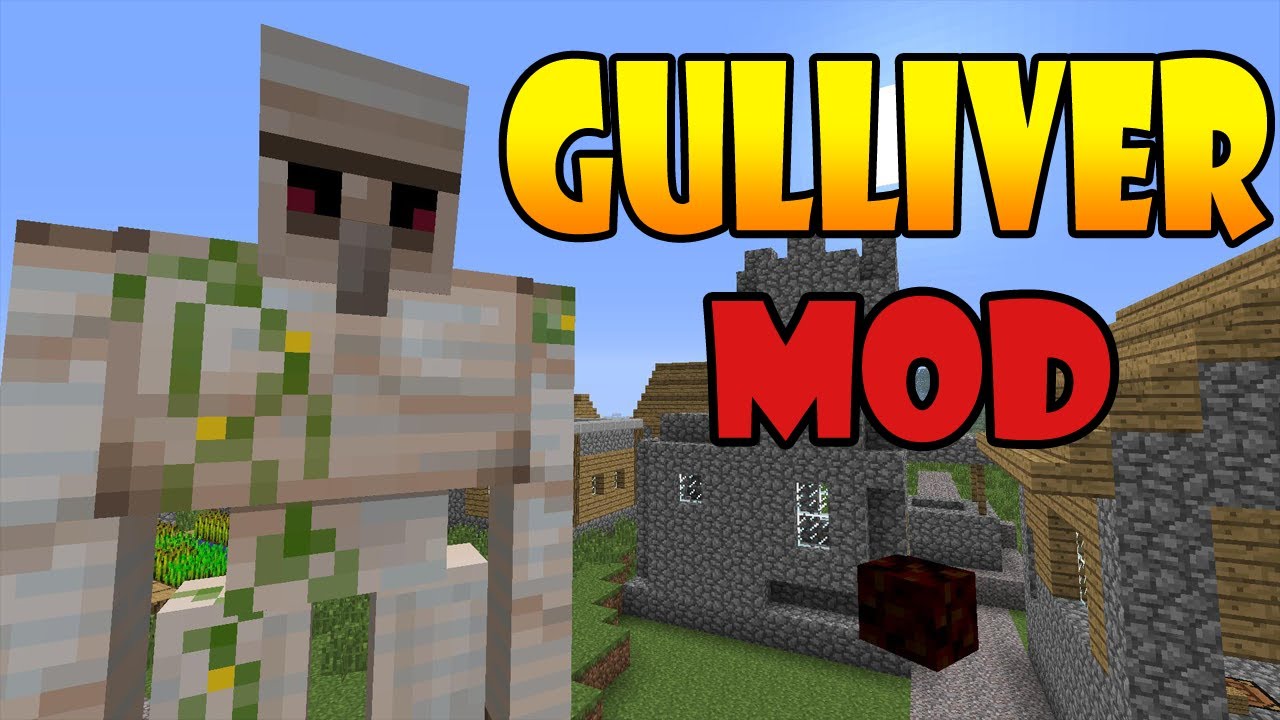 Minecraft Mods: Gulliver mod - BE A GIANT, SHRINK TO TINY SIZE! (HD ...