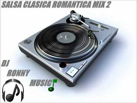 SALSA CLASICA ROMANTICA MIX 2 RONNY MUSIC