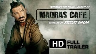 Madras Cafe Official Trailer - HD | John Abraham | Nargis Fakhri