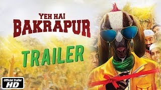 Yeh Hai Bakrapur Official Trailer | Starring SHAHRUKH & Anshuman Jha