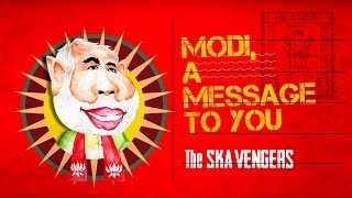 The Ska Vengers - Modi, A Message to You