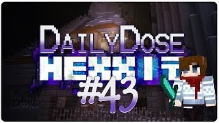 #43 ★ Todes Festung, schon wieder - Daily Dose: HEXXIT MINECRAFT [Deutsch] [HD]