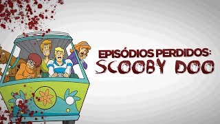 Episodios Perdidos - Scooby Doo