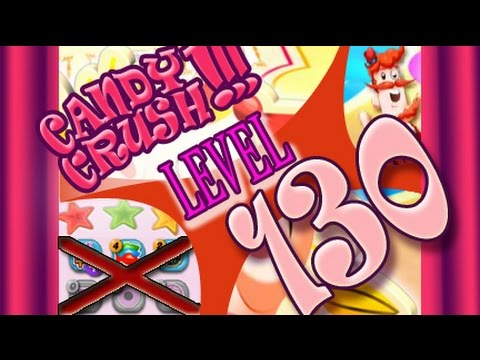 How to beat Candy Crush Saga Level 130 - 1 Stars - No Boosters - 58