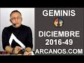 Video Horscopo Semanal GMINIS  del 27 Noviembre al 3 Diciembre 2016 (Semana 2016-49) (Lectura del Tarot)
