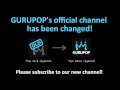 GURUPOP’s official YOUTUBE Channel has been changed!